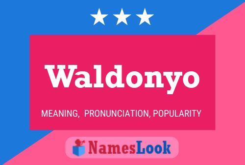 Waldonyo Name Poster