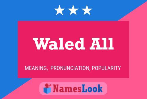 Waled All Name Poster