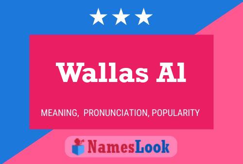 Wallas Al Name Poster