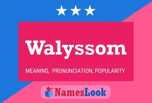 Walyssom Name Poster