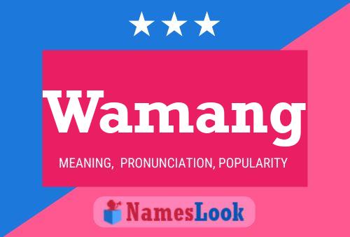 Wamang Name Poster