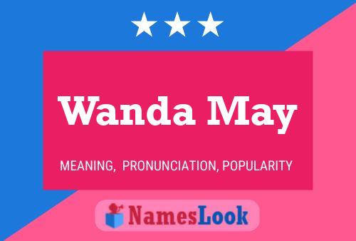 Wanda May Name Poster