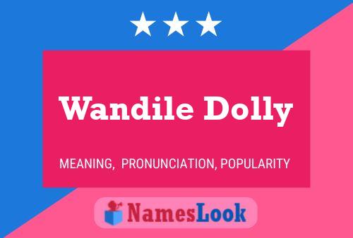 Wandile Dolly Name Poster