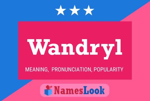 Wandryl Name Poster