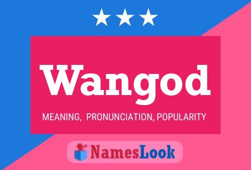 Wangod Name Poster