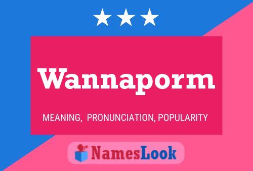 Wannaporm Name Poster