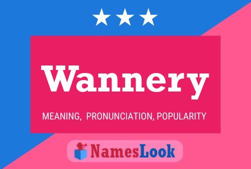 Wannery Name Poster