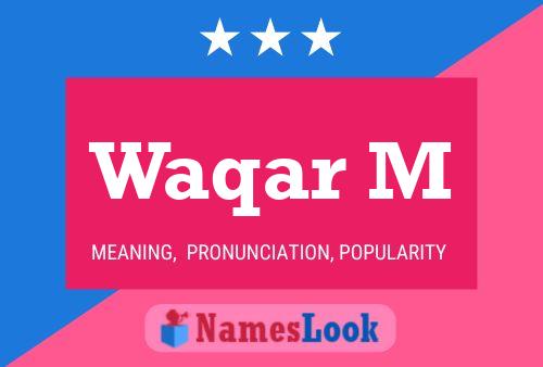 Waqar M Name Poster