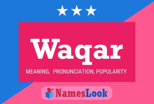 Waqar Name Poster