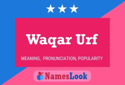 Waqar Urf Name Poster