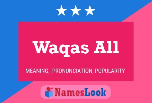 Waqas All Name Poster