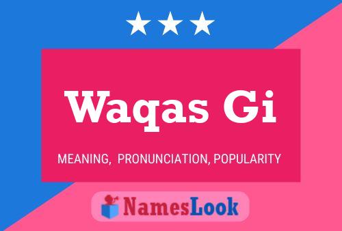 Waqas Gi Name Poster