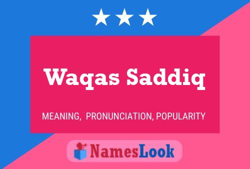 Waqas Saddiq Name Poster