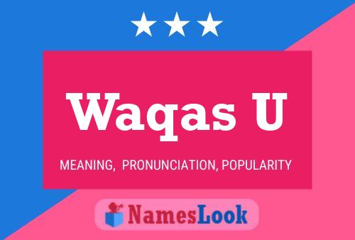 Waqas U Name Poster