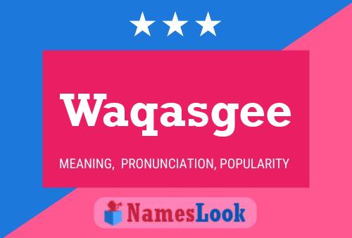 Waqasgee Name Poster