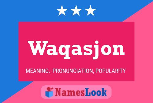 Waqasjon Name Poster