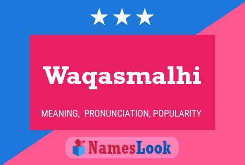 Waqasmalhi Name Poster