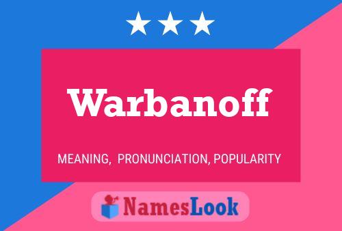 Warbanoff Name Poster