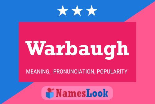 Warbaugh Name Poster