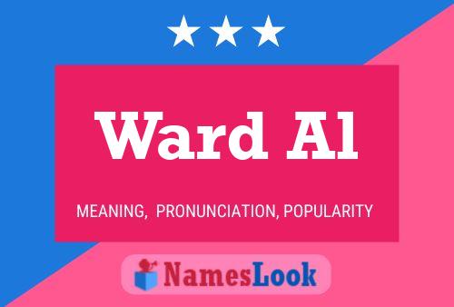 Ward Al Name Poster