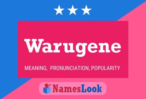 Warugene Name Poster