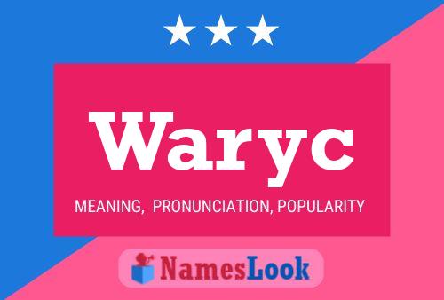 Waryc Name Poster