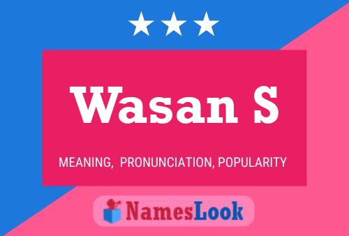 Wasan S Name Poster