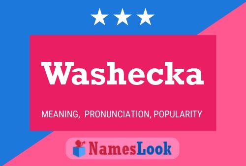 Washecka Name Poster