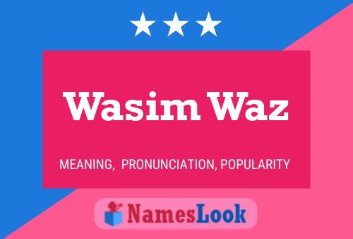 Wasim Waz Name Poster