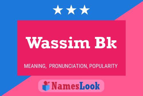 Wassim Bk Name Poster