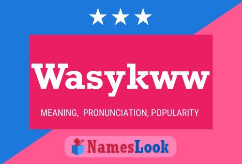 Wasykww Name Poster