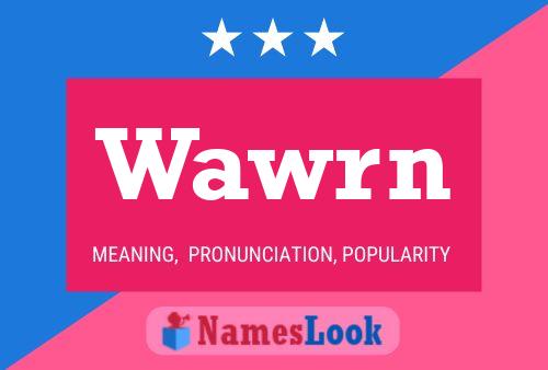 Wawrn Name Poster