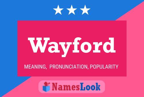 Wayford Name Poster