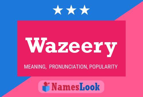 Wazeery Name Poster