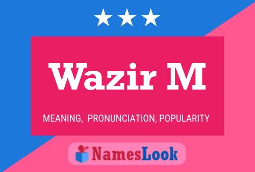 Wazir M Name Poster