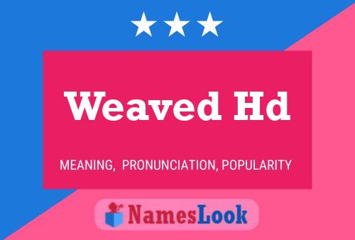 Weaved Hd Name Poster