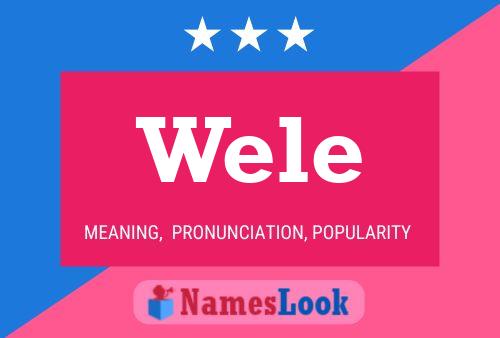 Wele Name Poster