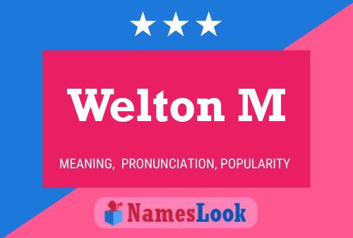 Welton M Name Poster