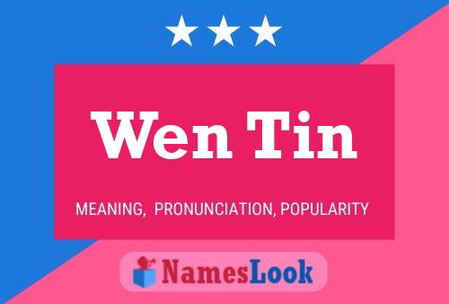 Wen Tin Name Poster