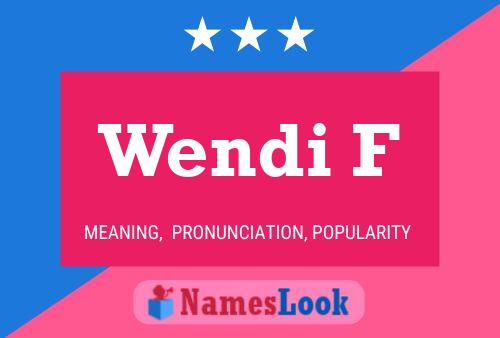 Wendi F Name Poster