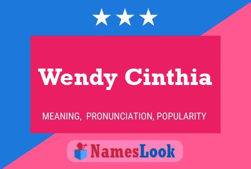 Wendy Cinthia Name Poster