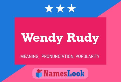 Wendy Rudy Name Poster