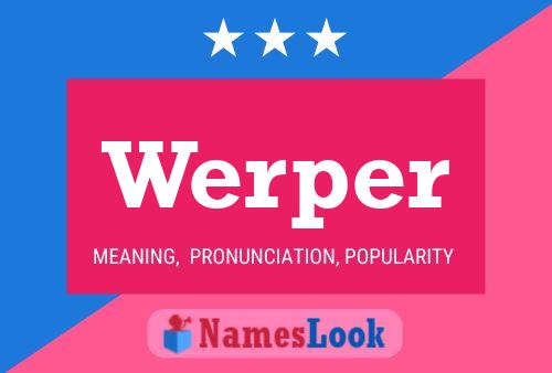 Werper Name Poster