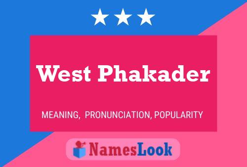 West Phakader Name Poster