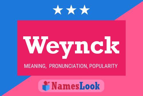 Weynck Name Poster