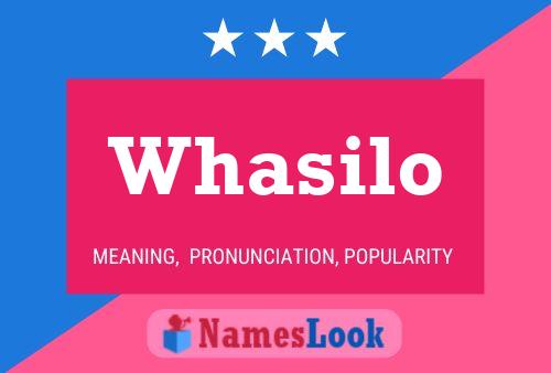 Whasilo Name Poster