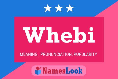 Whebi Name Poster