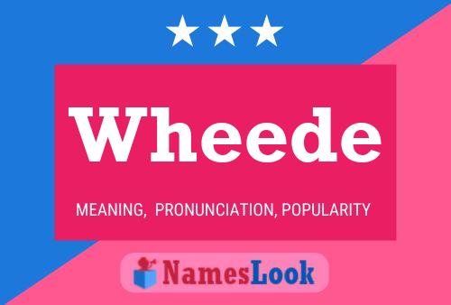 Wheede Name Poster