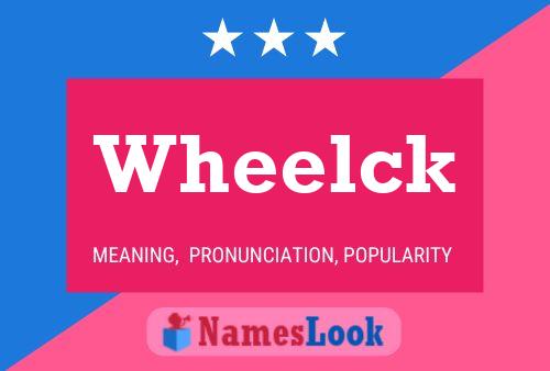 Wheelck Name Poster