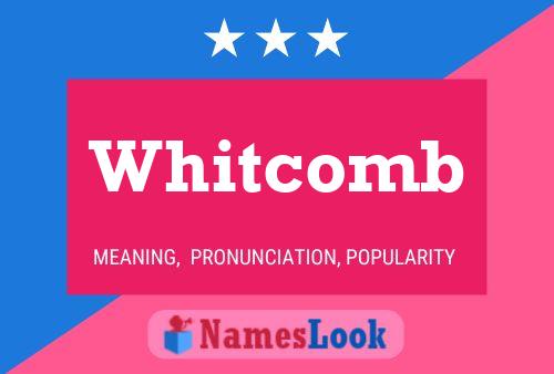 Whitcomb Name Poster